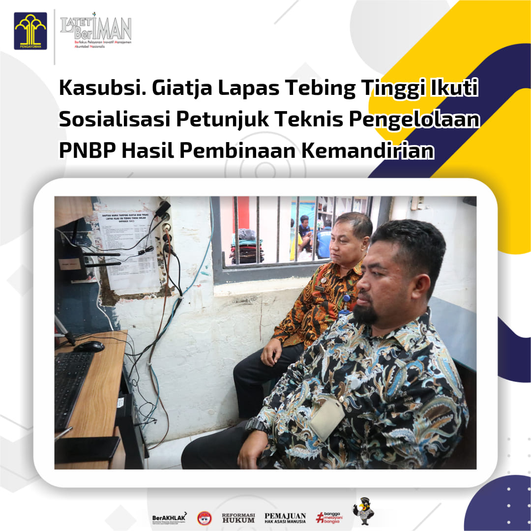 Kasubsi Giatja Lapas Tebing Tinggi Ikuti Sosialisasi Petunjuk Teknis