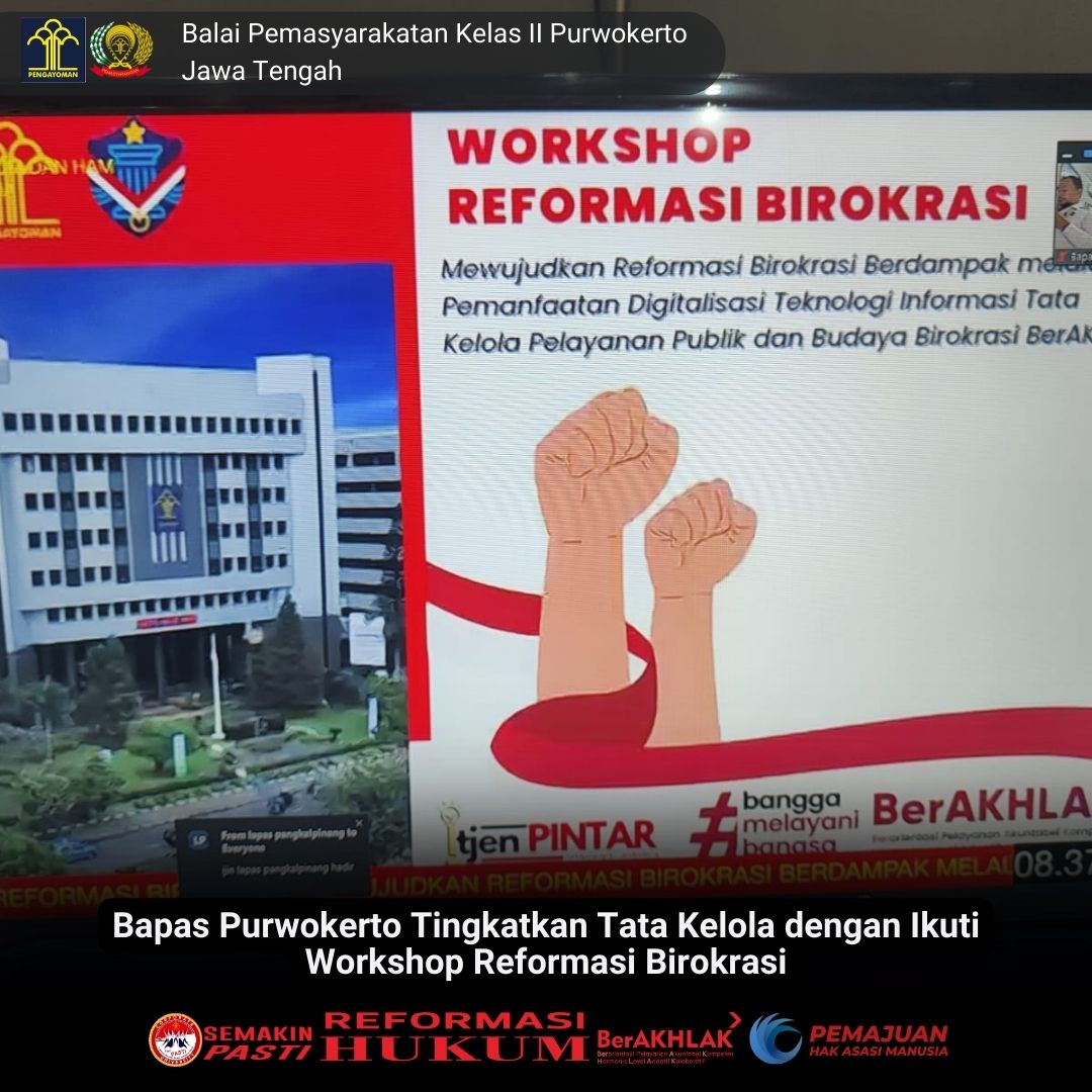 Balai Pemasyarakatan Purwokerto Tingkatkan Tata Kelola Dengan Ikuti ...