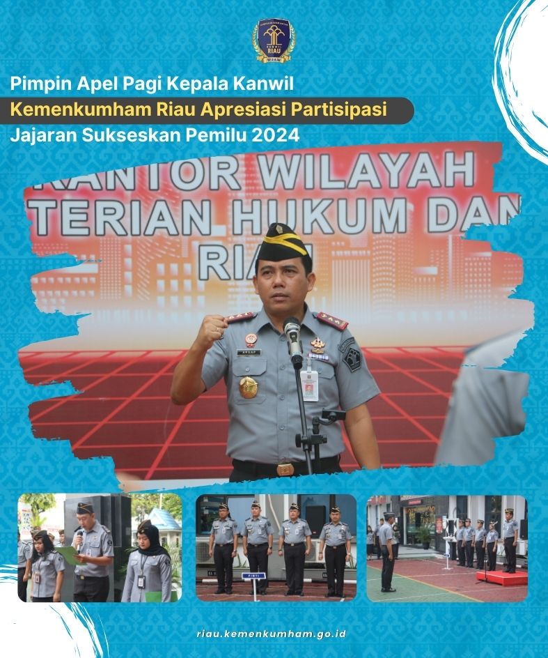 Pimpin Apel Pagi Kepala Kanwil Kemenkumham Riau Apresiasi Partisipasi ...