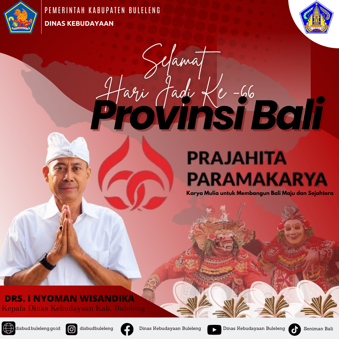 Selamat Hari Jadi Ke 66 Provinsi Bali Dinas Kebudayaan