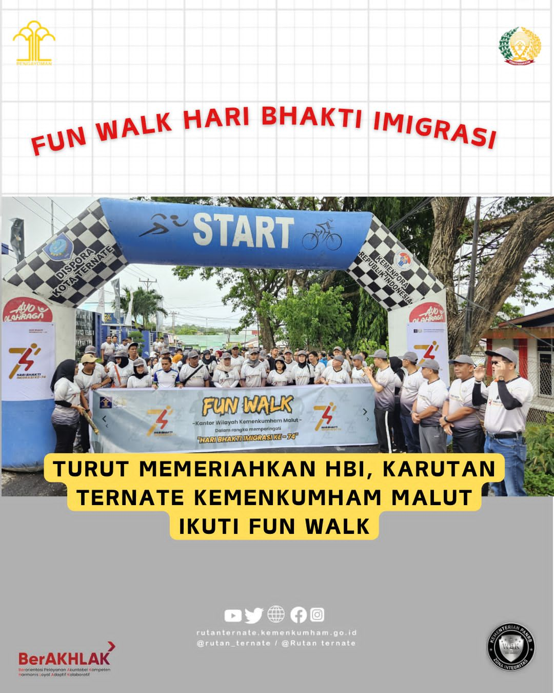 TURUT MEMERIAHKAN HBI, KARUTAN TERNATE KEMENKUMHAM MALUT IKUTI FUN WALK ...