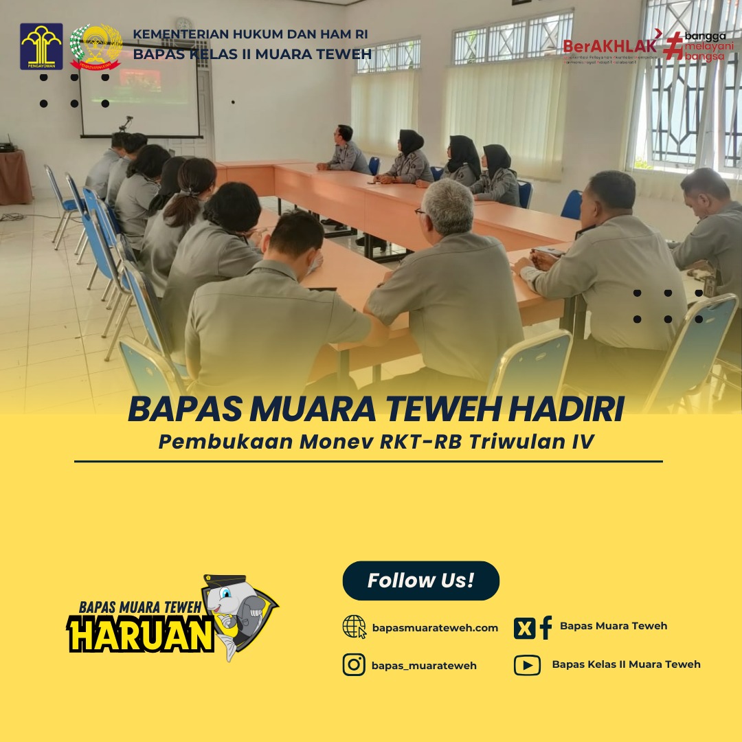 Bapas Muara Teweh Hadiri Pembukaan Monev RKT-RB Triwulan IV - Balai ...