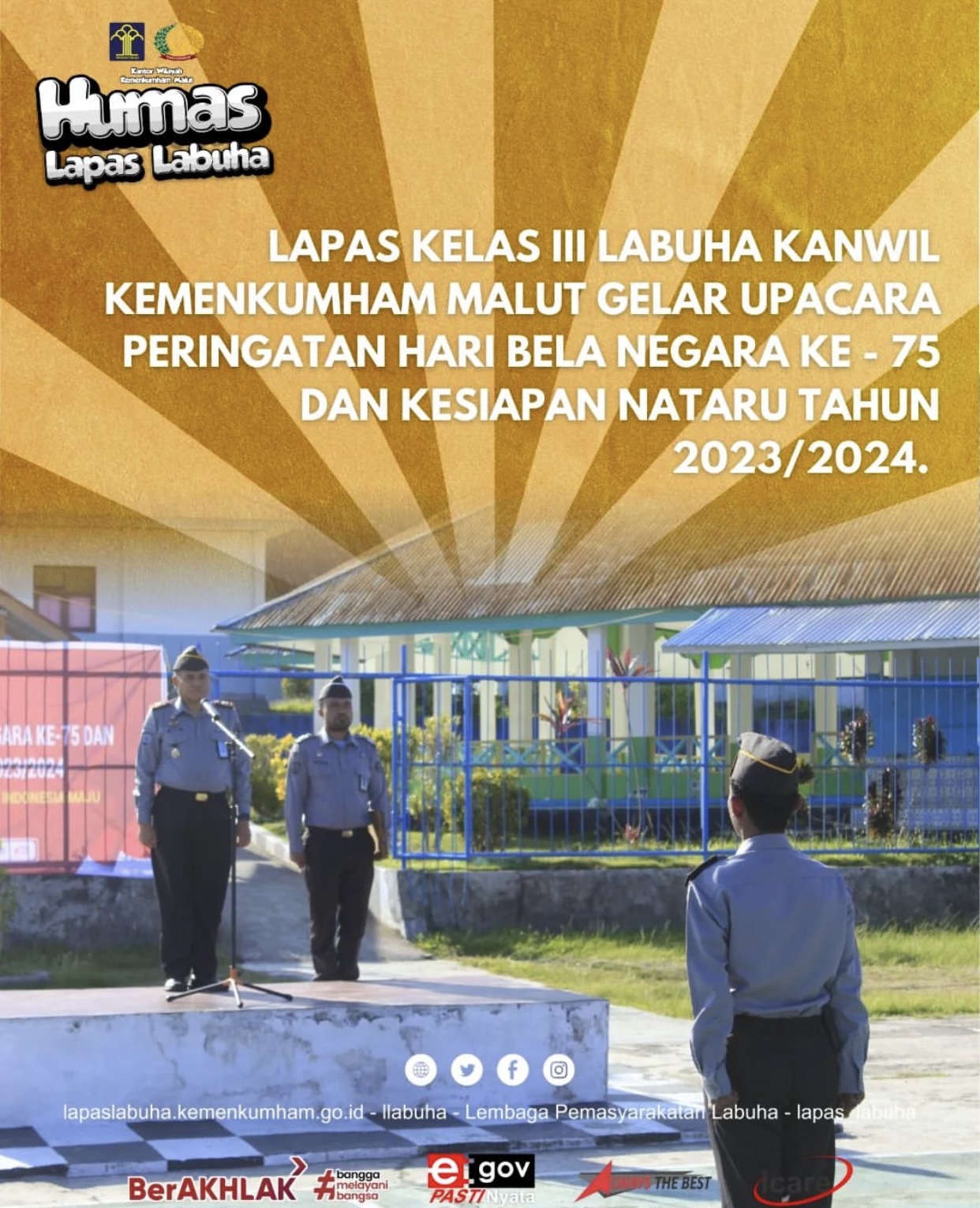 LAPAS KELAS III LABUHA KANWIL KEMENKUMHAM MALUT GELAR UPACARA ...