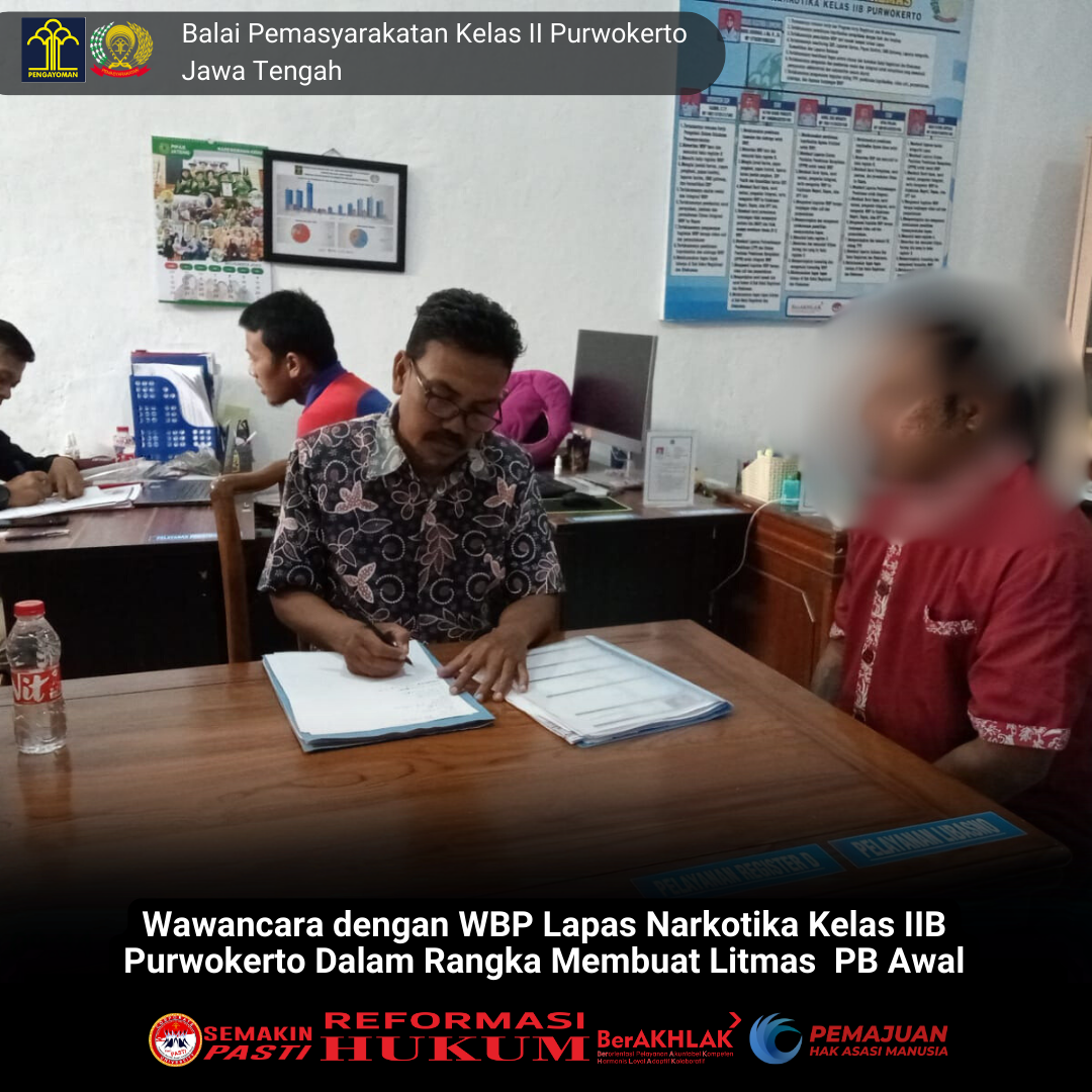 Wawancara Dengan WBP Lapas Narkotika Purwokerto Dalam Rangka Membuat ...