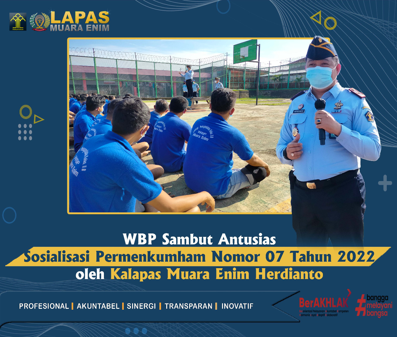 WBP Sambut Antusias, Sosialisasi Permenkumham Nomor 07 Tahun 2022 Oleh ...