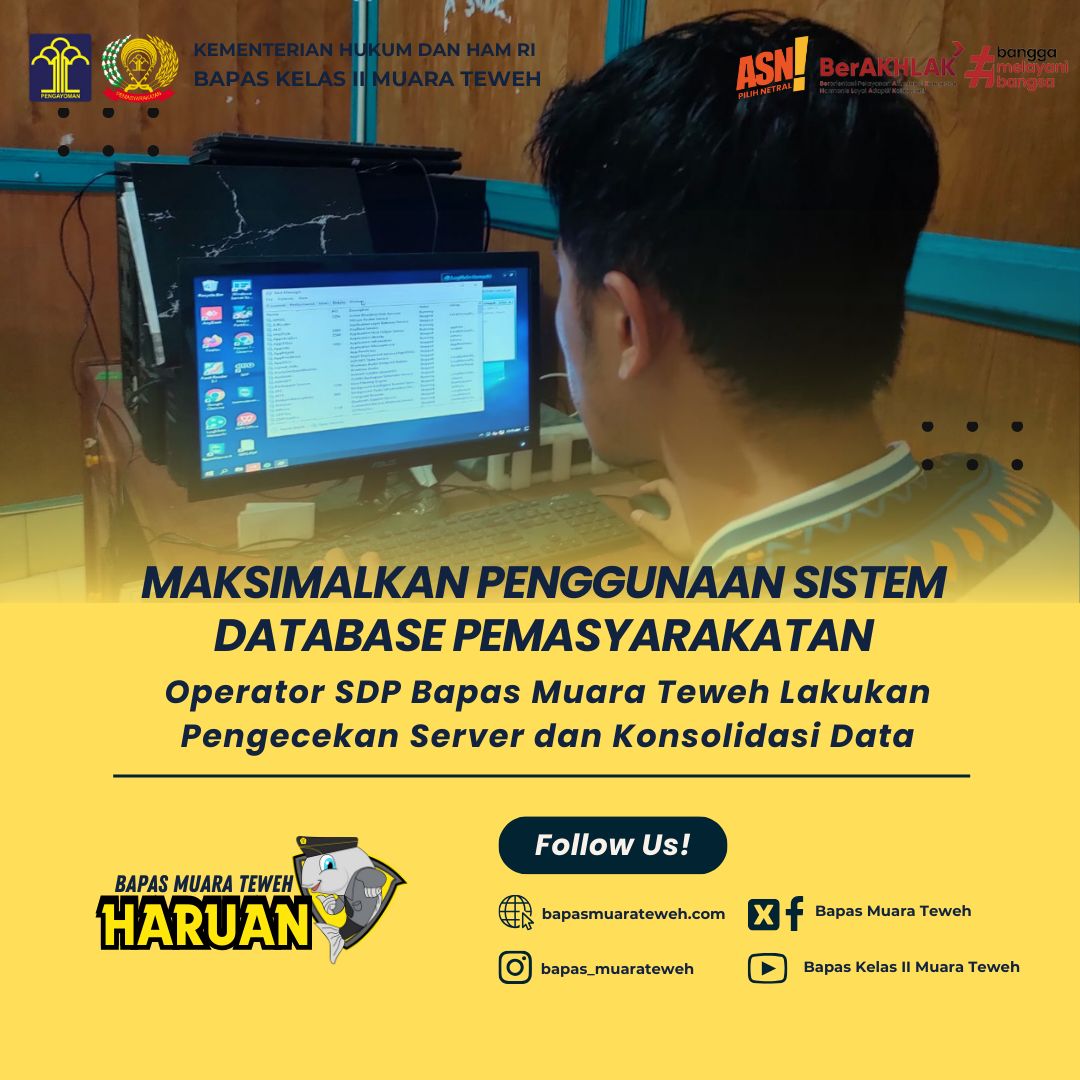 Maksimalkan Penggunaan Sistem Database Pemasyarakatan, Operator SDP ...