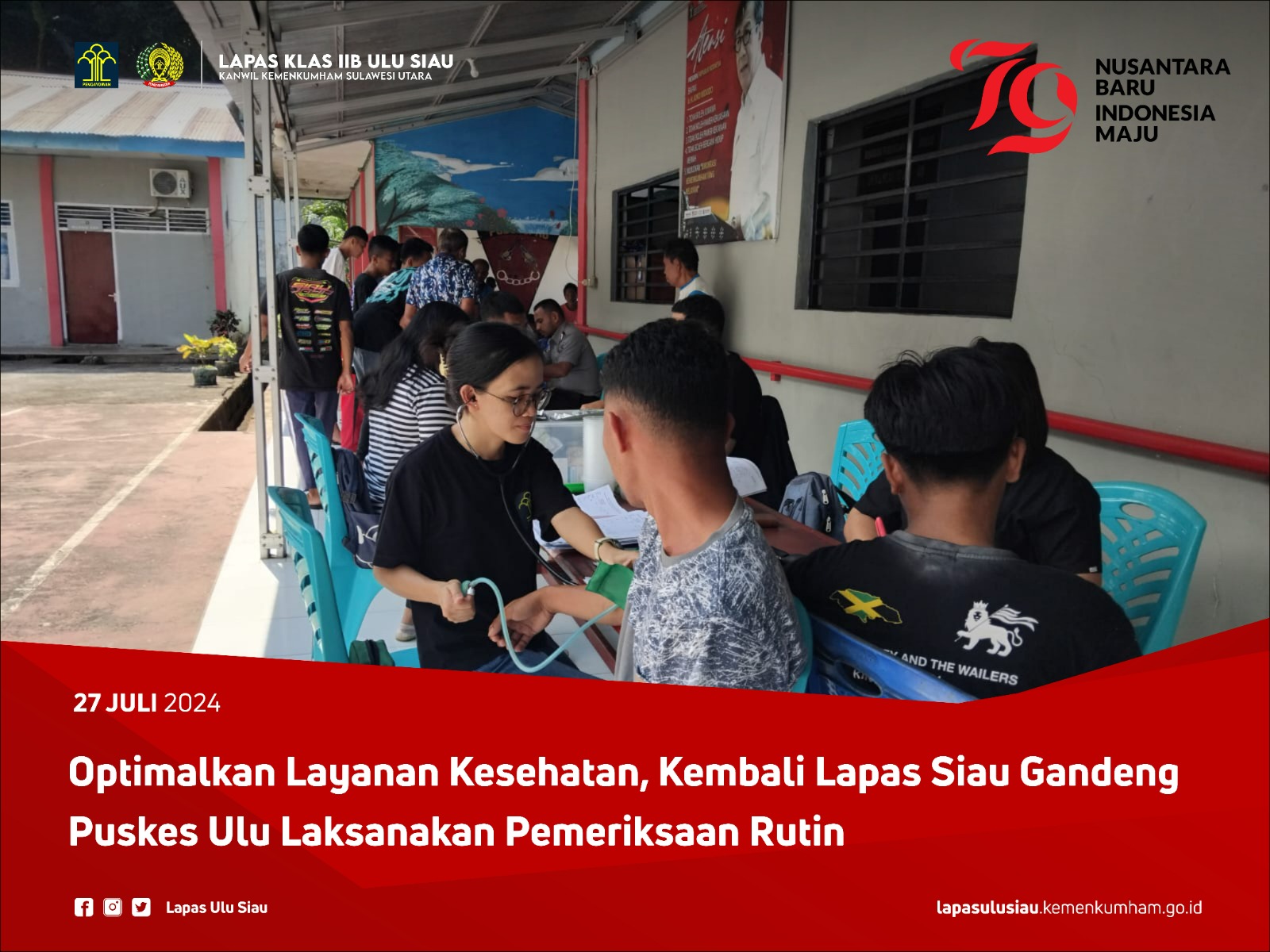 Optimalkan Layanan Kesehatan, Kembali Lapas Siau Gandeng Puskes Ulu ...